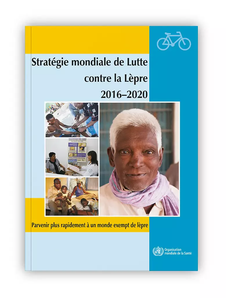 OMS Stratégie mondiale de Lutte contre la lèpre 2016 2020
